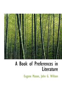 A Book of Preferences in Literature