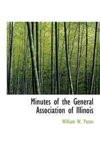 Minutes of the General Association of Illinois