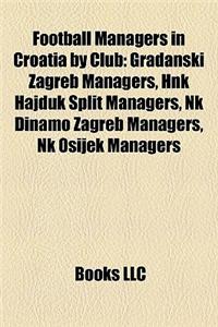 Football Managers in Croatia by Club