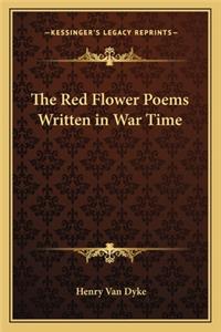 Red Flower Poems Written in War Time