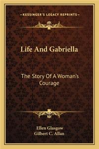 Life And Gabriella