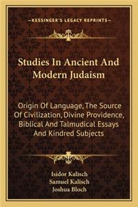 Studies in Ancient and Modern Judaism