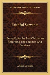 Faithful Servants
