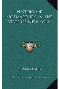 History of Freemasonry in the State of New York