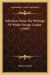Selections from the Writings of Walter Savage Landor (1920)