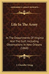 Life In The Army