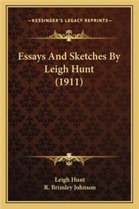 Essays And Sketches By Leigh Hunt (1911)
