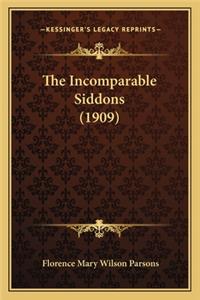 Incomparable Siddons (1909)