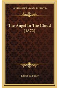 The Angel in the Cloud (1872)
