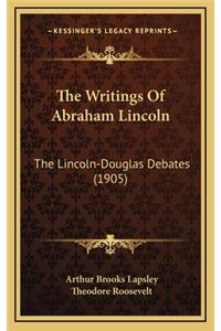 The Writings of Abraham Lincoln