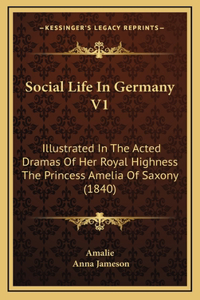 Social Life in Germany V1