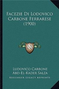 Facezie Di Lodovico Carbone Ferrarese (1900)
