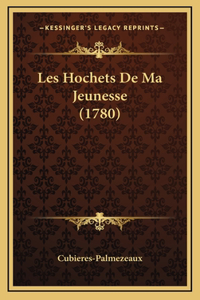 Les Hochets De Ma Jeunesse (1780)