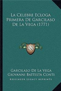 Celebre Ecloga Primera De Garcilaso De La Vega (1771)