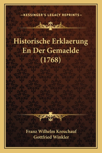 Historische Erklaerung En Der Gemaelde (1768)