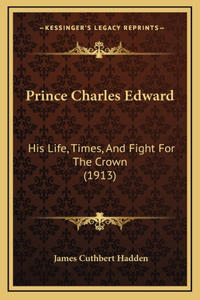 Prince Charles Edward