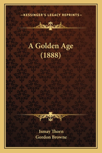 Golden Age (1888)