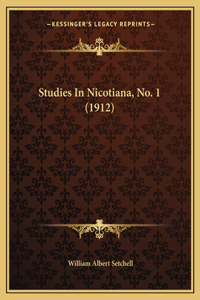 Studies In Nicotiana, No. 1 (1912)