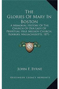 The Glories Of Mary In Boston
