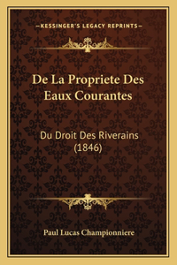 De La Propriete Des Eaux Courantes