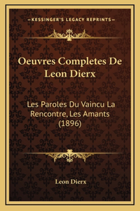 Oeuvres Completes De Leon Dierx