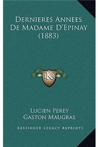 Dernieres Annees De Madame D'Epinay (1883)