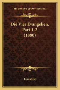 Vier Evangelien, Part 1-2 (1880)