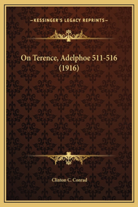 On Terence, Adelphoe 511-516 (1916)