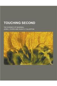 Touching Second; The Science of Baseball