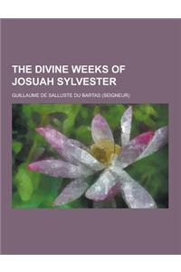 The Divine Weeks of Josuah Sylvester