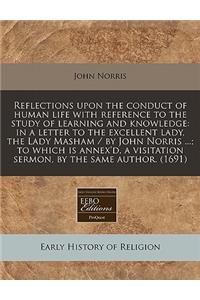 Reflections Upon the Conduct of Human Life with Reference to the Study of Learning and Knowledge