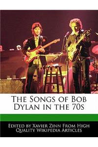 The Songs of Bob Dylan in the 70s
