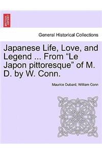 Japanese Life, Love, and Legend ... from 