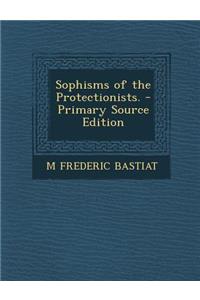 Sophisms of the Protectionists.