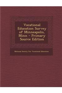 Vocational Education Survey of Minneapolis, Minn