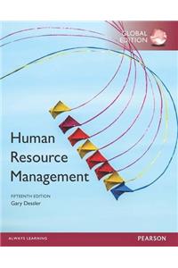 Human Resource Management plus MyManagementLab with Pearson eText, Global Edition