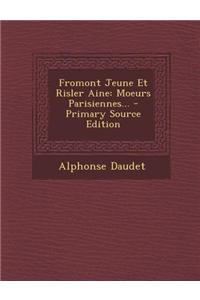 Fromont Jeune Et Risler Aine