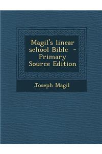 Magil's Linear School Bible