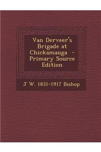 Van Derveer's Brigade at Chickamauga - Primary Source Edition