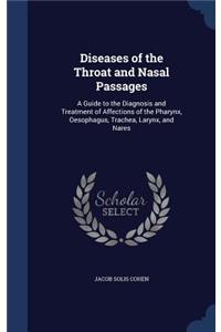 Diseases of the Throat and Nasal Passages