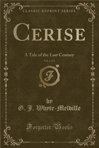 Cerise, Vol. 1 of 3