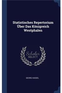 Statistisches Repertorium Über Das Königreich Westphalen