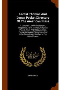 Lord & Thomas And Logan Pocket Directory Of The American Press