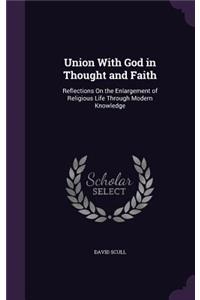 Union With God in Thought and Faith