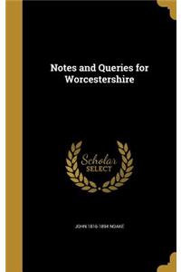 Notes and Queries for Worcestershire