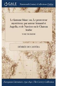 Le fantome blanc