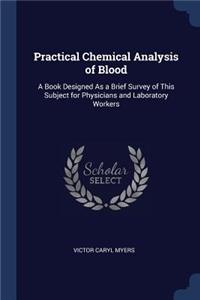 Practical Chemical Analysis of Blood