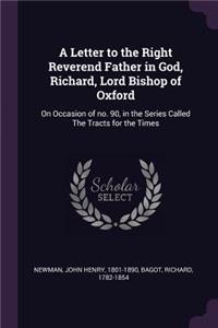 Letter to the Right Reverend Father in God, Richard, Lord Bishop of Oxford