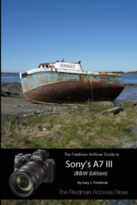 Complete Guide to Sony's A7 III (B&W Edition)