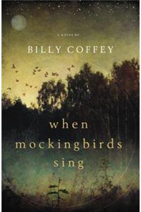 When Mockingbirds Sing